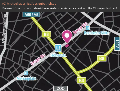 Anfahrtsskizzen erstellen / Wegbeschreibung Frankfurt (Berger Straße)   Schwarzlichthelden Frankfurt (600)